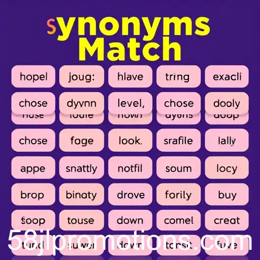 Exploring 'Synonyms Match': An Engaging Linguistic Challenge on Your Favorite Gaming Platform